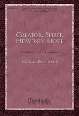 Creator Spirit Heavenly Dove SATB choral sheet music cover